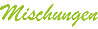 Mischungen Grüner Schriftzug Mischungen